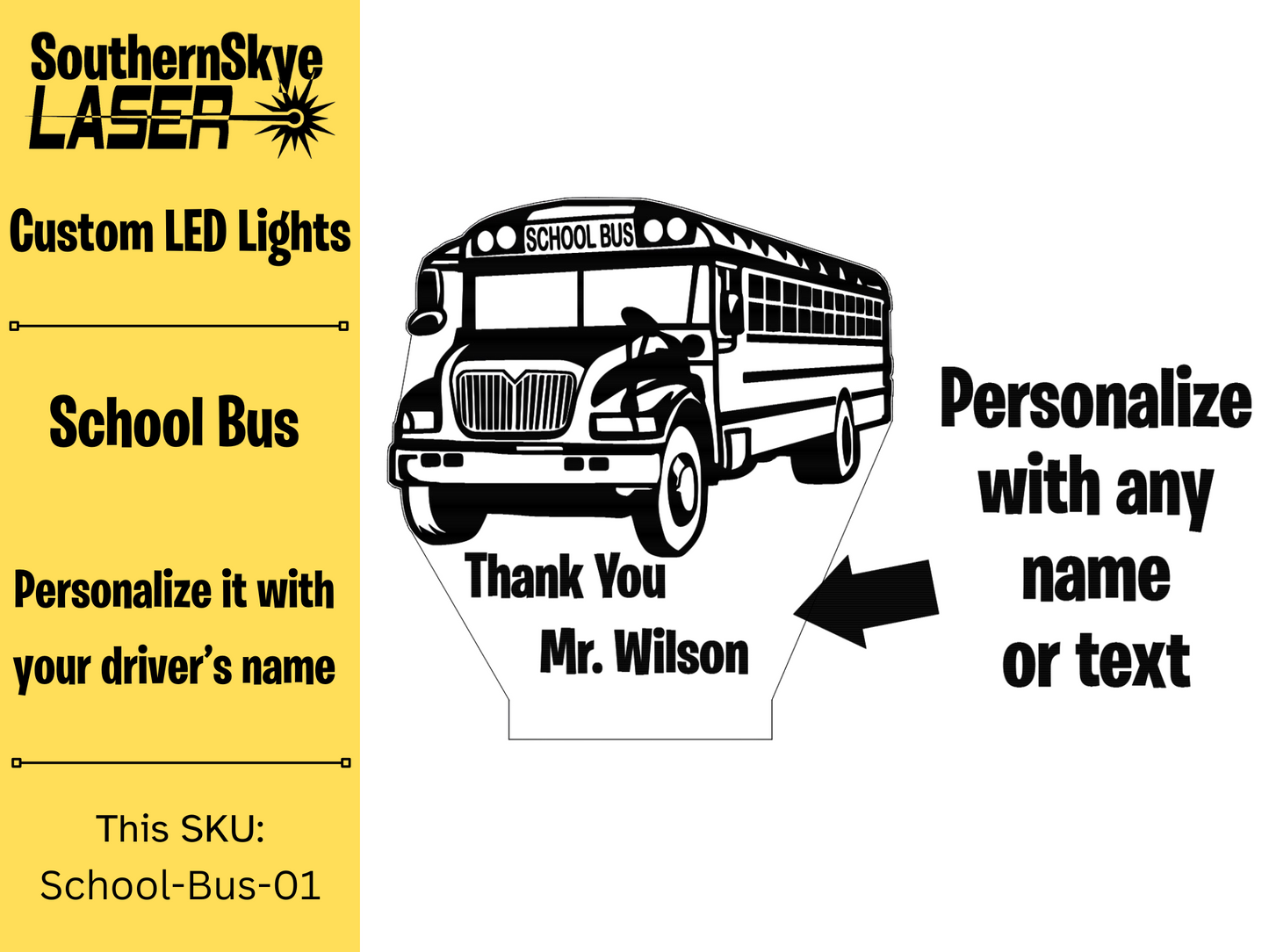 School Bus LED Light featuring a bus, personalize it to thank and celebrate you child's favorite bus driver